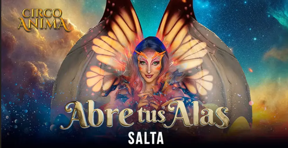 El Circo Ánima, creado por Flavio Mendoza, se instala en Salta con su espectáculo Abre tus Alas